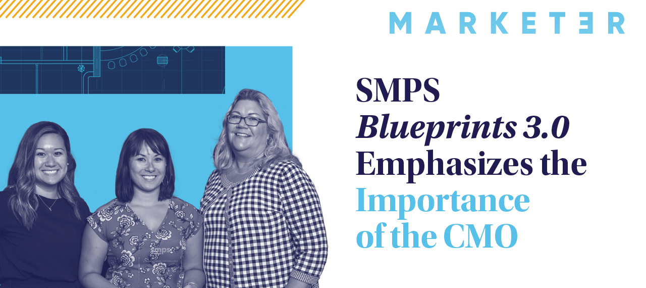Blueprints 3.0 Emphasizes the Importance of the CMO