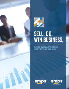 Sell, Do, Win Business. A Report on How A/E/C Firms Are Using Staff to Win More Work