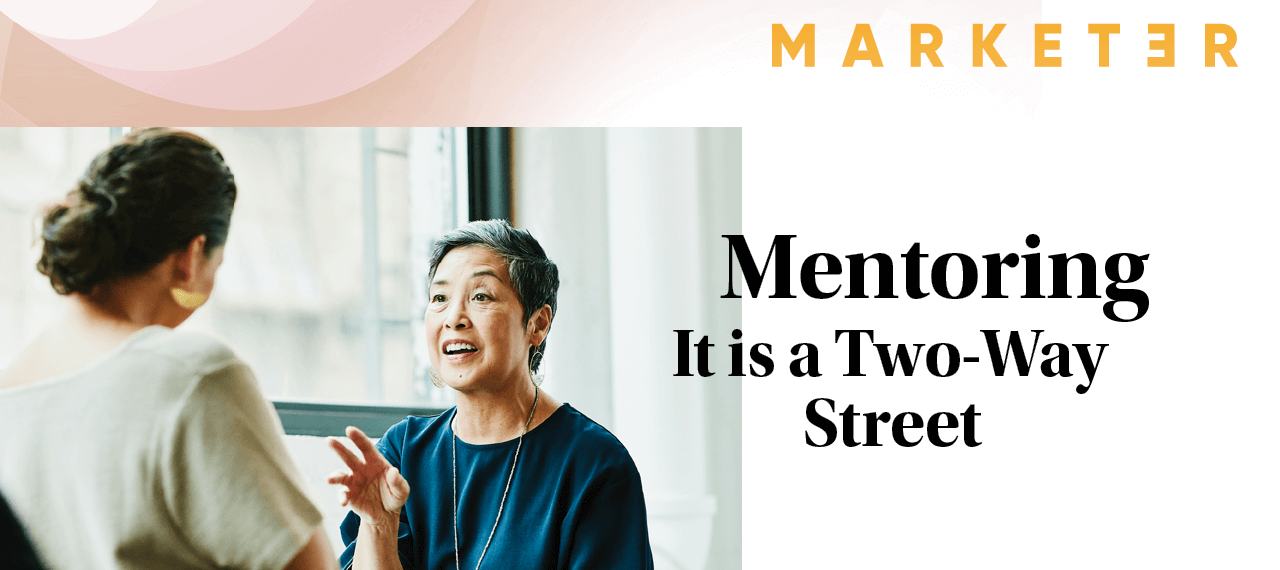 Mentoring: It Is a Two-Way Street